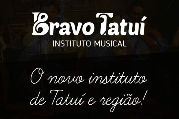 Instituto Musical Bravo Tatuí é a novidade na Capital da Música